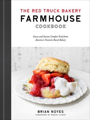 cover image of The Red Truck Bakery Farmhouse Cookbook